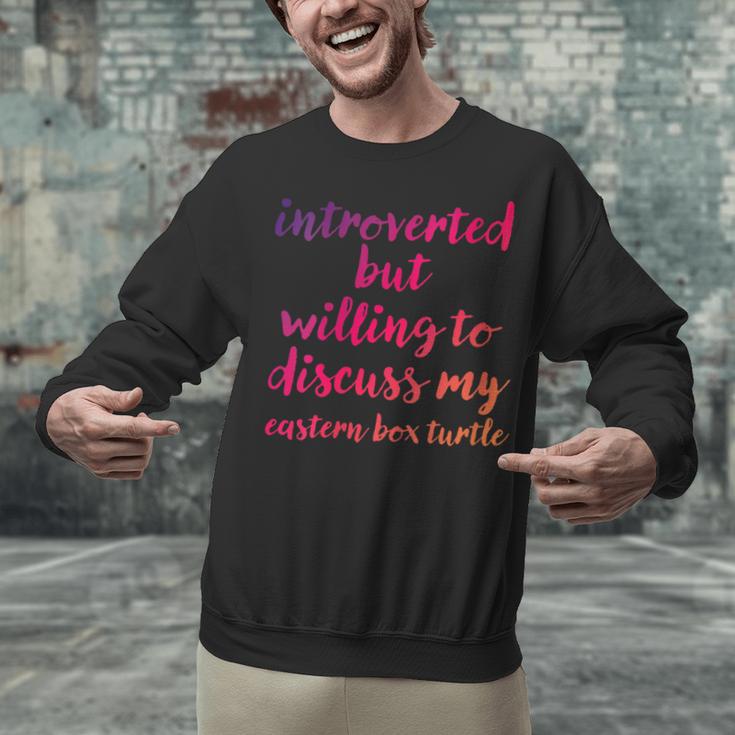 Introverted Willing To Discuss Eastern Box Turtle Introvert Unisex Sweatshirt Introverted Willing To Discuss Eastern Box Turtle Introvert Unisex Sweatshirt
