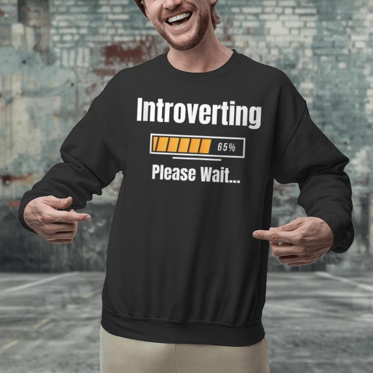 Introverting Please Wait Humor Sarcastic Geek Gamer Jokes Unisex Sweatshirt