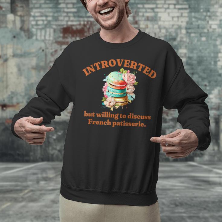 Introvert's Passion For French Patisserie Macarons Unisex Sweatshirt Introvert's Passion For French Patisserie Macarons Unisex Sweatshirt