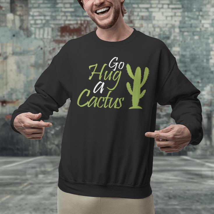 Introverts Sassy Saying Sassy Quote No Hugs Go Hug Cactus Unisex Sweatshirt