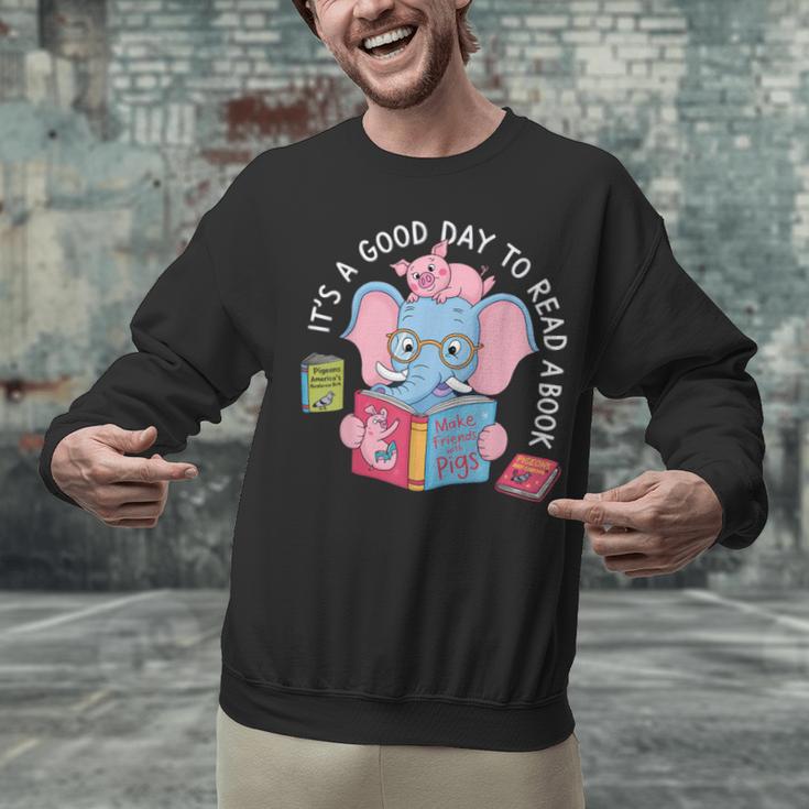 Its A Good Day To Read A Book Cute Elephant And Pig Edition Unisex Sweatshirt Its A Good Day To Read A Book Cute Elephant And Pig Edition Unisex Sweatshirt