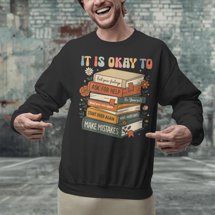 Its Okay Not To Be Okay Mental Health Awareness Floral Books Unisex Sweatshirt