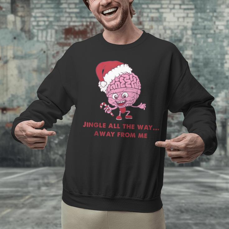 Jingle All The Way Away From Me This Christmas For Introvert Unisex Sweatshirt Jingle All The Way Away From Me This Christmas For Introvert Unisex Sweatshirt