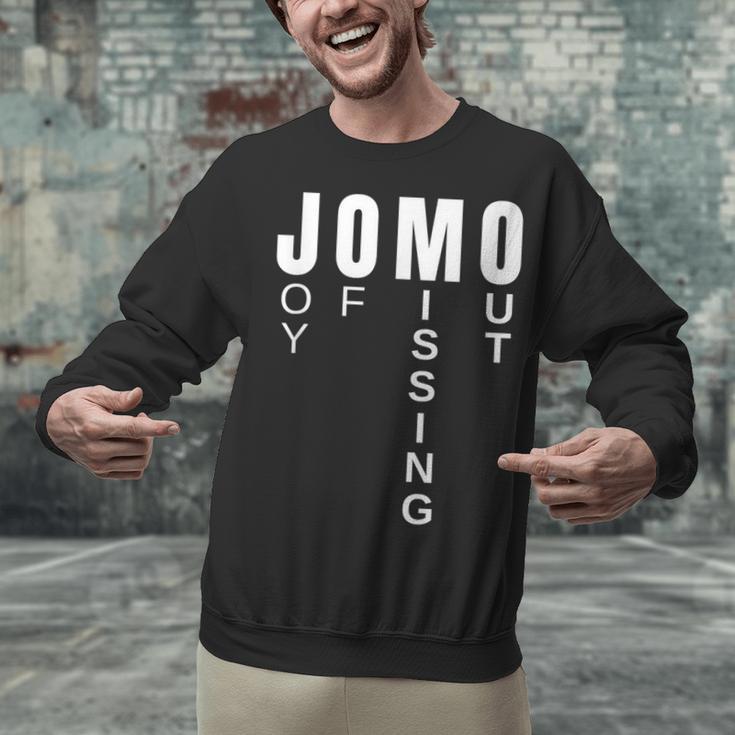 JOMO Joy Of Missing Out Sarcastic Introvert Unisex Sweatshirt JOMO Joy Of Missing Out Sarcastic Introvert Unisex Sweatshirt