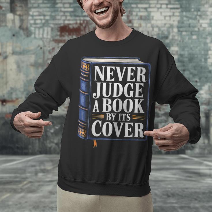 Never Judge a Book By Its Cover Unisex Sweatshirt