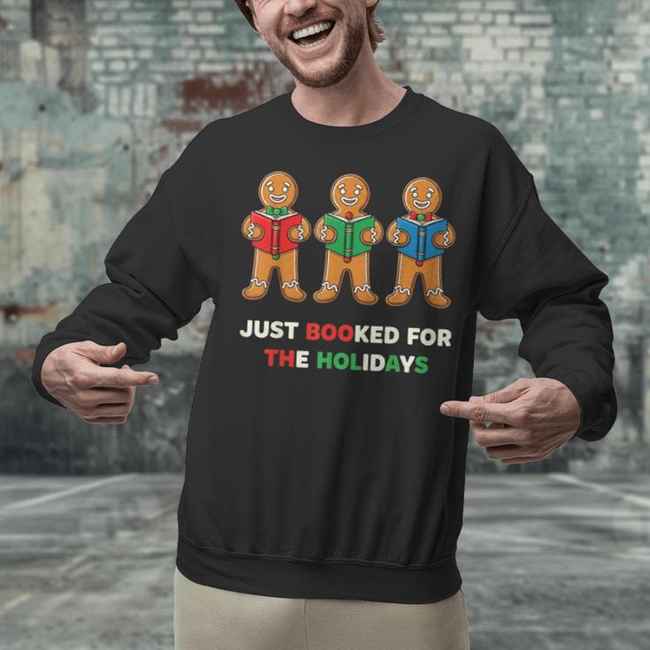 Just Booked For The Holidays Gingerbread Unisex Sweatshirt