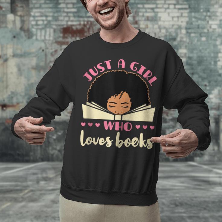 Just a Girl Who Loves Books African American Book Nerd Lover Unisex Sweatshirt