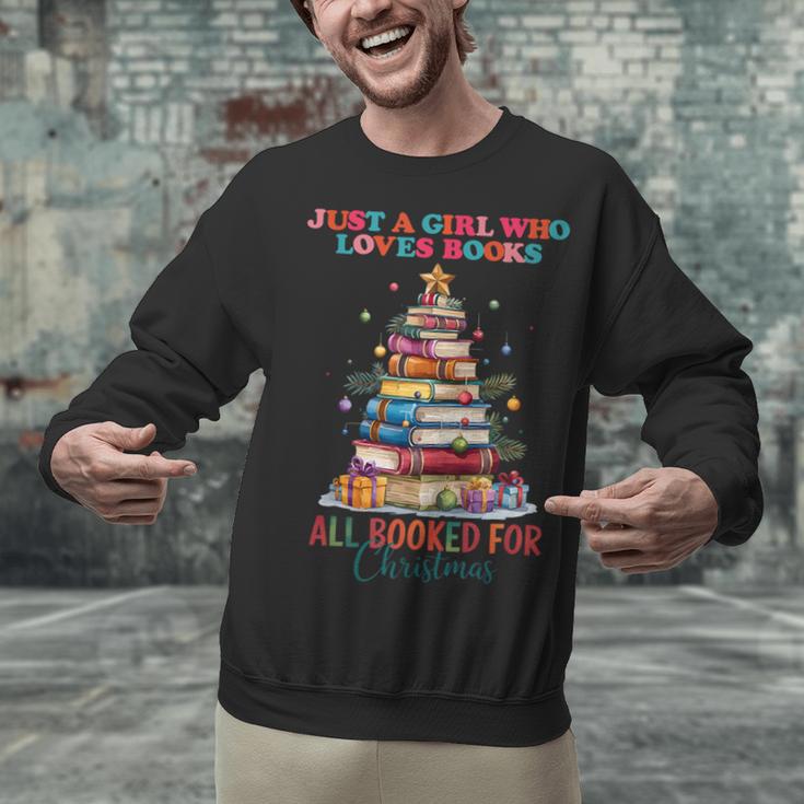 Just a Girl Who Loves Books All Booked For Christmas Unisex Sweatshirt