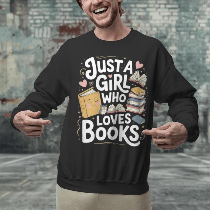 Just a Girl Who Loves Books Bookish Readers Book Lover Girls Unisex Sweatshirt