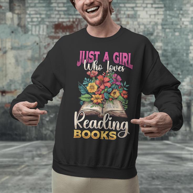 Just A Girl Who Loves Reading Books Unisex Sweatshirt Just A Girl Who Loves Reading Books Unisex Sweatshirt