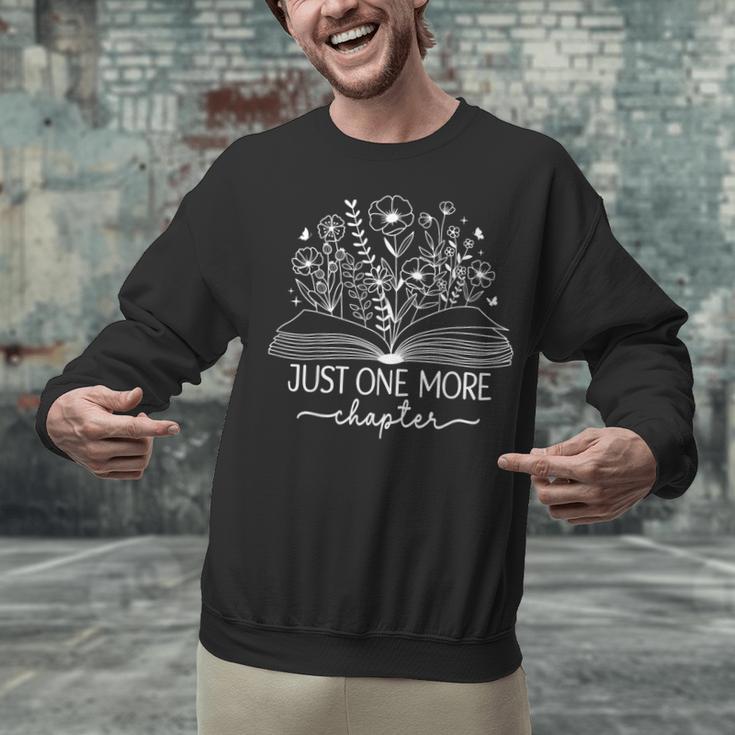 Just One More Chapter Bookish Book Reading Botanical Book Unisex Sweatshirt Just One More Chapter Bookish Book Reading Botanical Book Unisex Sweatshirt