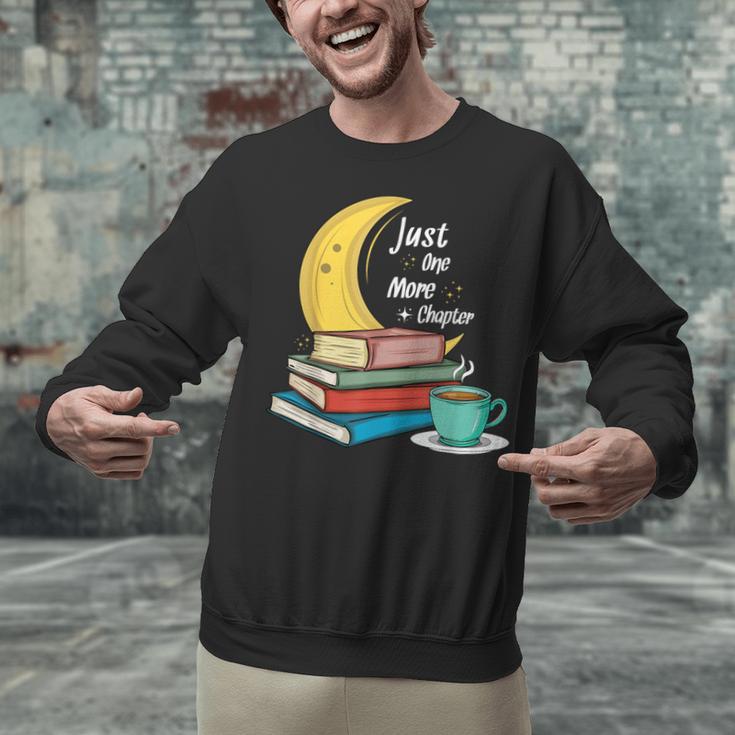 Just One More Chapter Love Book Reading Unisex Sweatshirt Just One More Chapter Love Book Reading Unisex Sweatshirt