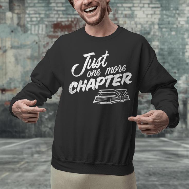 Just One More Chapter Read Reading Librarian Book Men Women Unisex Sweatshirt