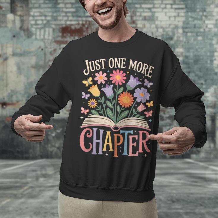 Just One More Chapter Reading Book Lover Unisex Sweatshirt