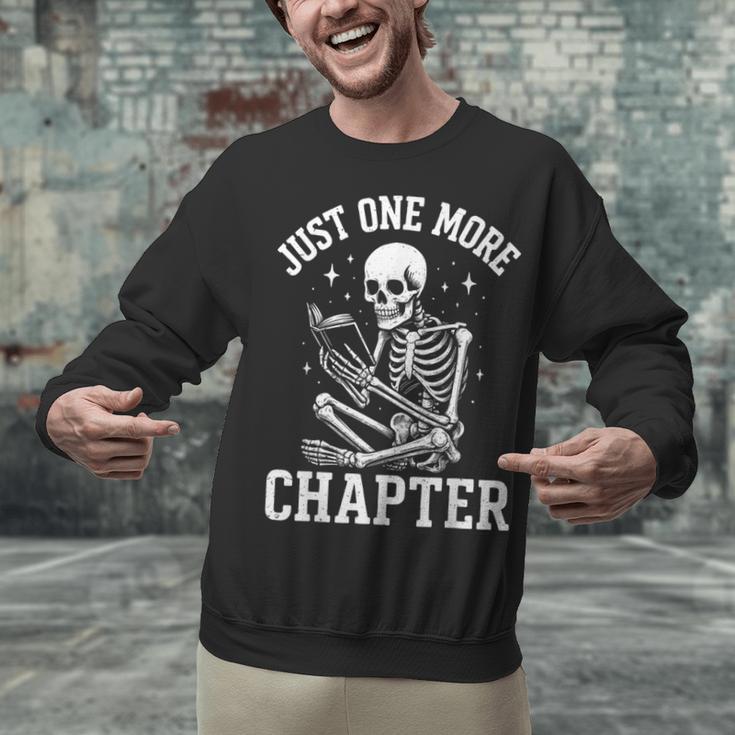 Just One More Chapter Skeleton Reader Reading Book Lover Unisex Sweatshirt Just One More Chapter Skeleton Reader Reading Book Lover Unisex Sweatshirt