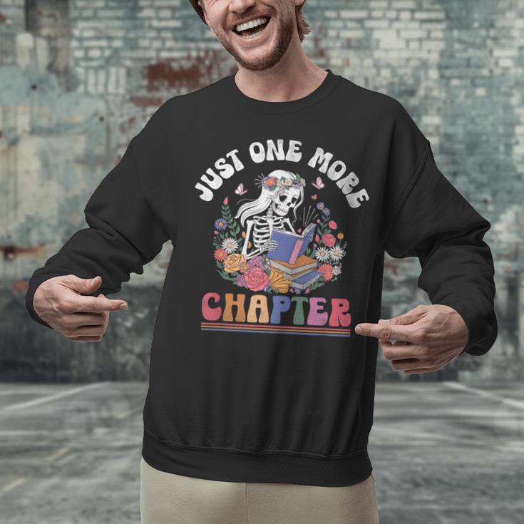 Just One More Chapter Skeleton Reading Book Bookworm Reader Unisex Sweatshirt