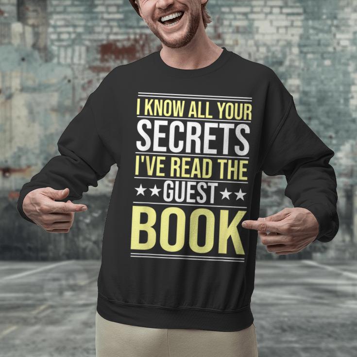 I Know All Your Secrets i Have Read Guest Book Hotel Manager Unisex Sweatshirt