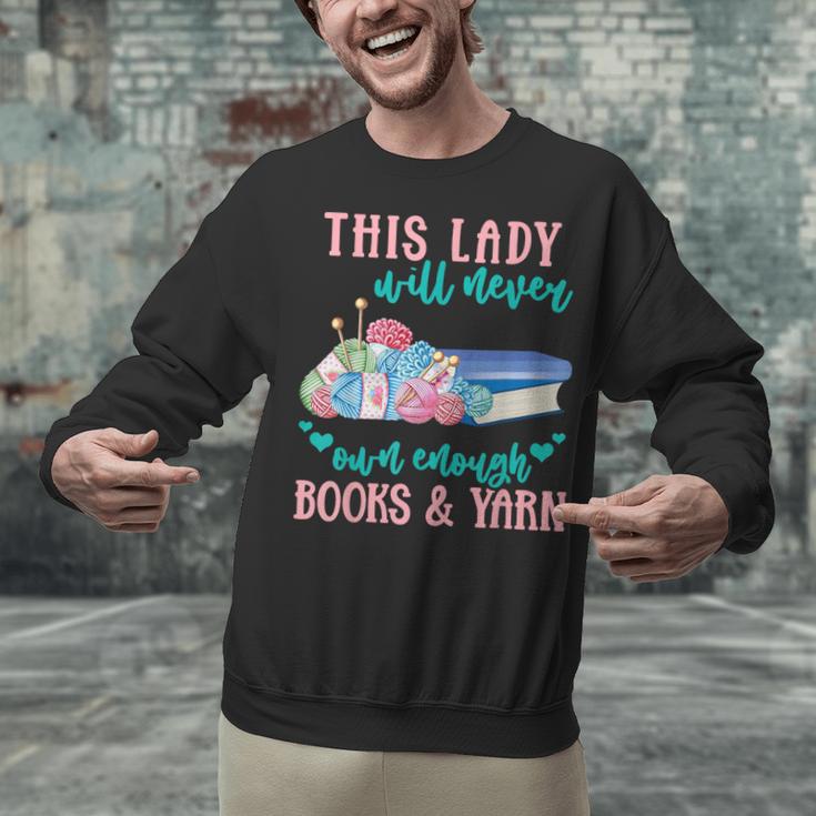 THIS LADY Will Never Own Enough BOOKS & YARN Unisex Sweatshirt THIS LADY Will Never Own Enough BOOKS & YARN Unisex Sweatshirt