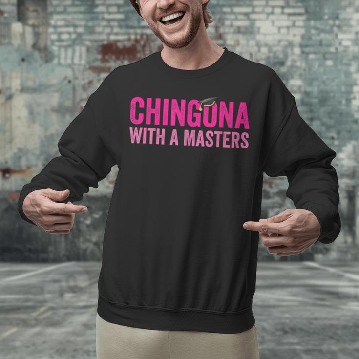 Latina Graduation Educated Latina Chingona With A Masters Unisex Sweatshirt