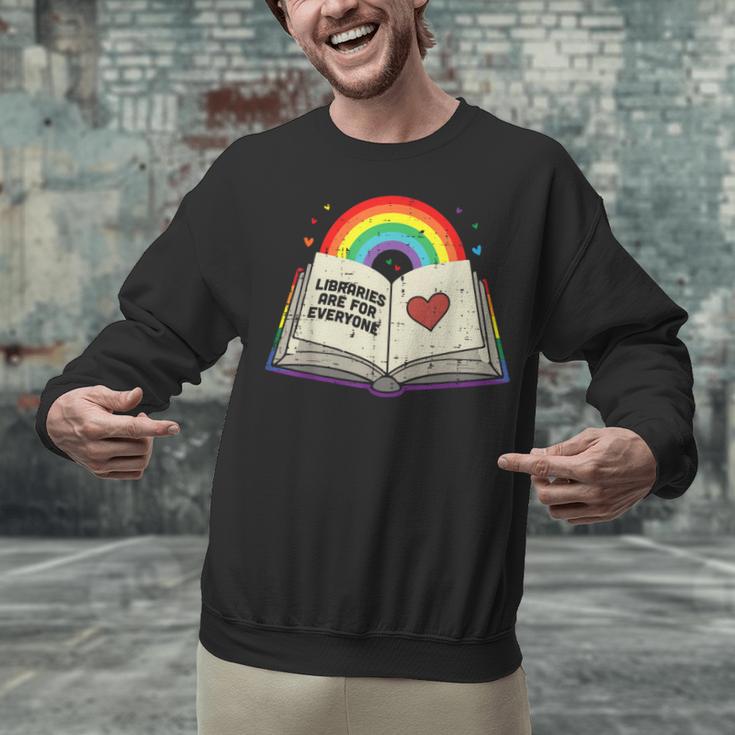 Libraries Are For Everyone Book LGBTQ Ally Gay Pride Month Unisex Sweatshirt