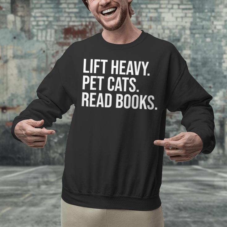 Lift Heavy Pet Cats Read Books Gym Workout Weight Lifter Unisex Sweatshirt