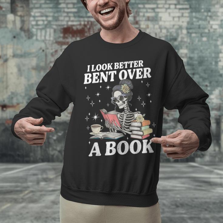 I Look Better Bent Over A Book Book Lover Unisex Sweatshirt