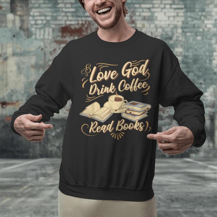 Love God Drink Coffee Read Books Christian Tee Unisex Sweatshirt