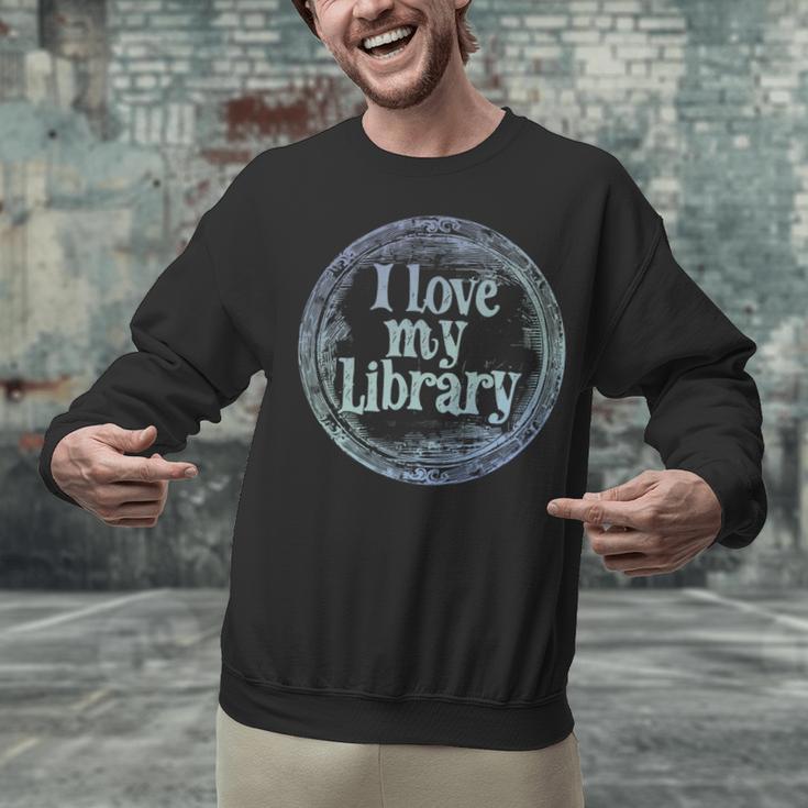 I Love My Library Medallion For Book Lover Reader Librarian Unisex Sweatshirt