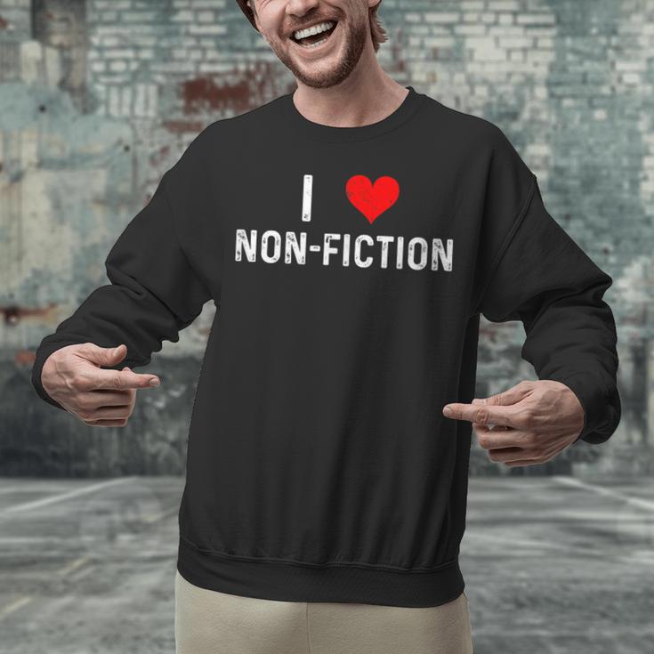 I Love Non Fiction Heart Books Reading Writing Writer Read Unisex Sweatshirt