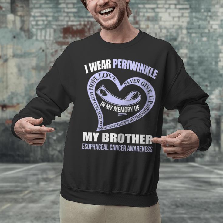 In My Memory Of My Brother ESOPHAGEAL CANCER AWARENESS Unisex Sweatshirt