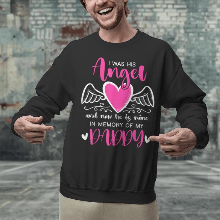 Memory Of My Daddy I Was Her Angel Now She Is Mine Heaven Unisex Sweatshirt Memory Of My Daddy I Was Her Angel Now She Is Mine Heaven Unisex Sweatshirt