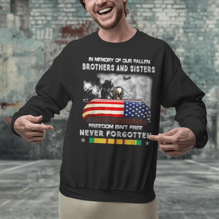 In Memory Of Our Fallen Brothers Sisters Freedom Isn't Free Unisex Sweatshirt In Memory Of Our Fallen Brothers Sisters Freedom Isn't Free Unisex Sweatshirt