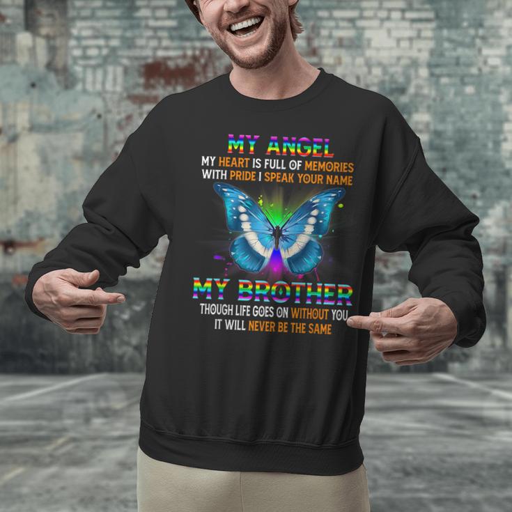 I Miss My Brother My Angel In Heaven Memory Of My Brother Unisex Sweatshirt