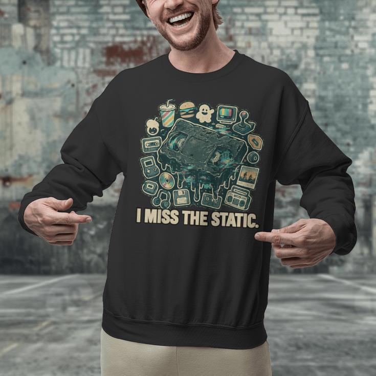 I Miss The Static Retro VHS Nostalgia Art Unisex Sweatshirt I Miss The Static Retro VHS Nostalgia Art Unisex Sweatshirt