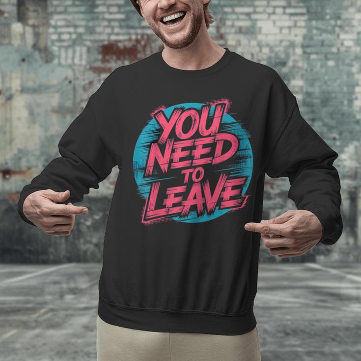 You Need To Leave Introvert Mood Space Unisex Sweatshirt You Need To Leave Introvert Mood Space Unisex Sweatshirt
