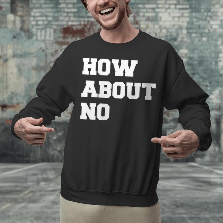 How About No Introvert Not So Social Unisex Sweatshirt