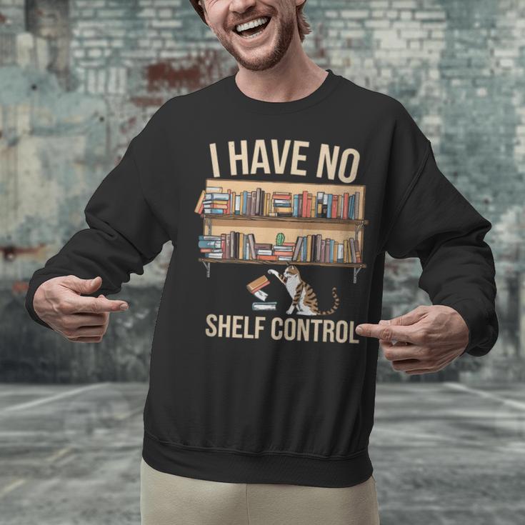 I Have No Shelf Control Book Lover Bookworms Unisex Sweatshirt I Have No Shelf Control Book Lover Bookworms Unisex Sweatshirt