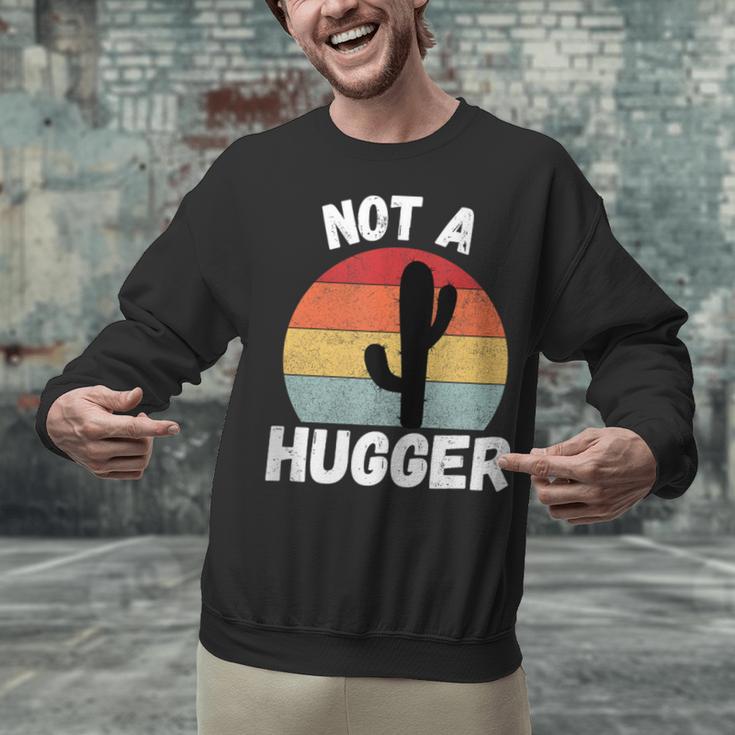 Not A Hugger Cactus Introvert Antisocial Unisex Sweatshirt