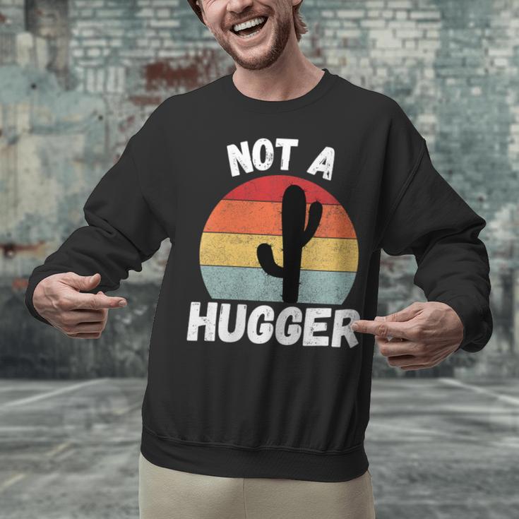 Not A Hugger Cactus Introvert Antisocial Unisex Sweatshirt Not A Hugger Cactus Introvert Antisocial Unisex Sweatshirt