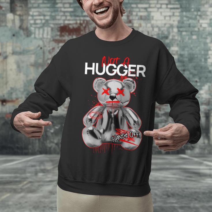 Not A Hugger Teddy Bear Antisocial Introvert Unisex Sweatshirt Not A Hugger Teddy Bear Antisocial Introvert Unisex Sweatshirt