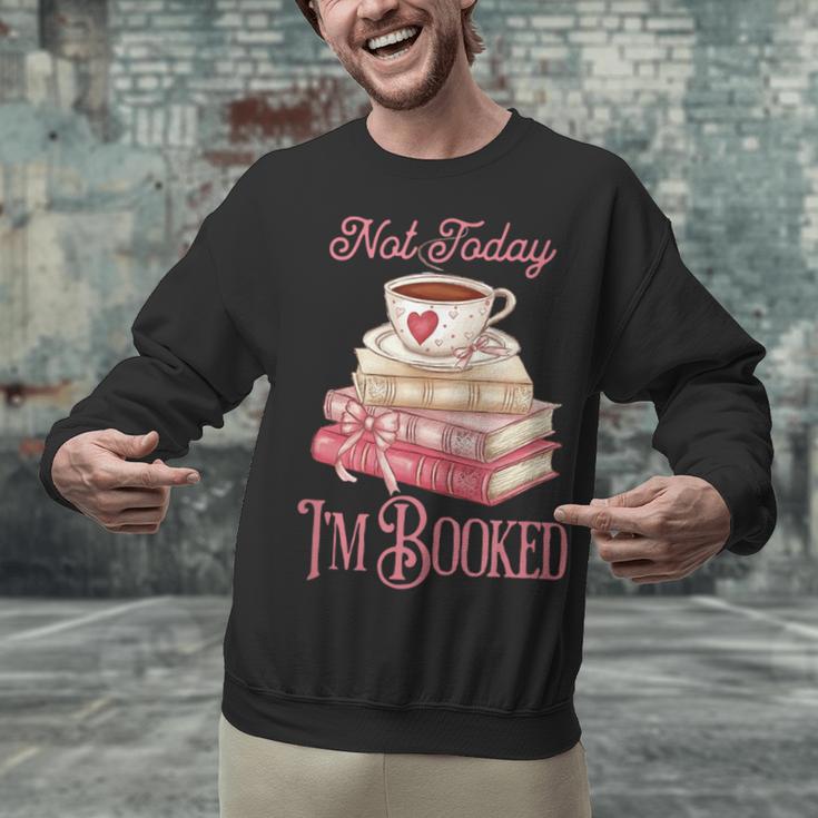 Not Today I'm Booked Book Lover Book Stack Coquette Bow Unisex Sweatshirt