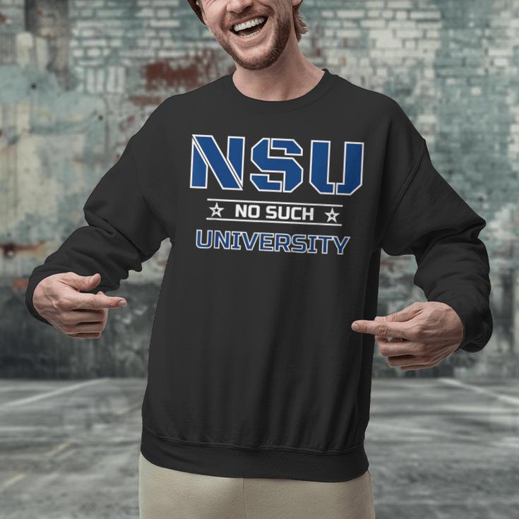 NSU No Such University High School Graduation Unisex Sweatshirt
