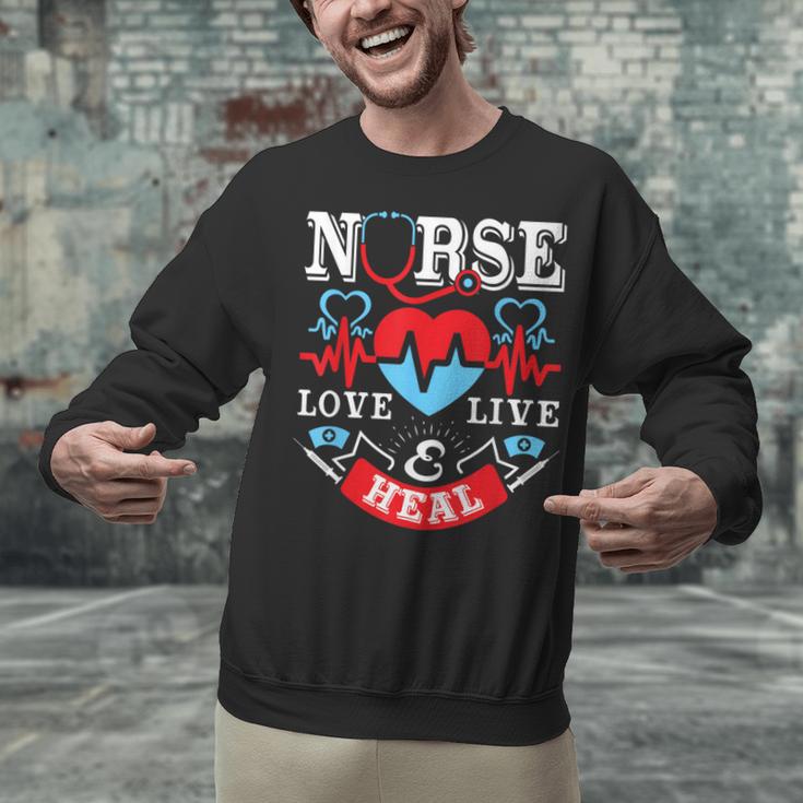 Nurse Live Love Heal Graduation Appreciation Valentines Day Unisex Sweatshirt