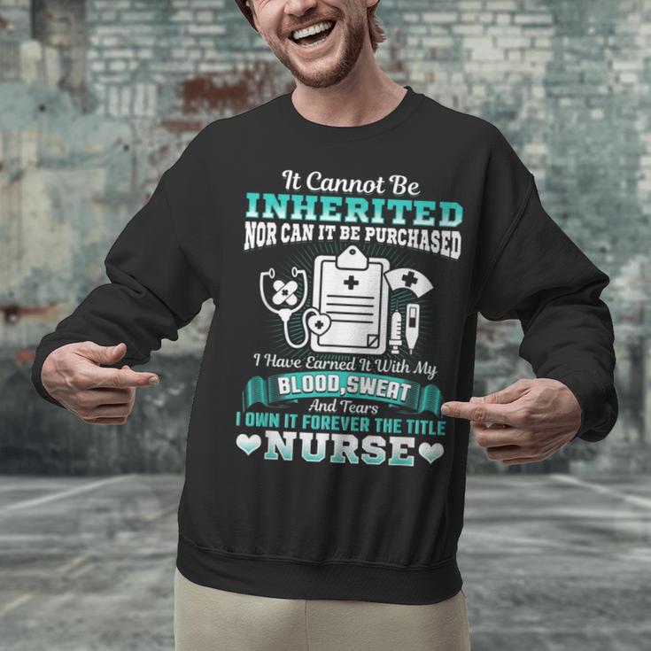 Nursing School Graduation Inherited RN LPN Nurse Grad 2021 Unisex Sweatshirt