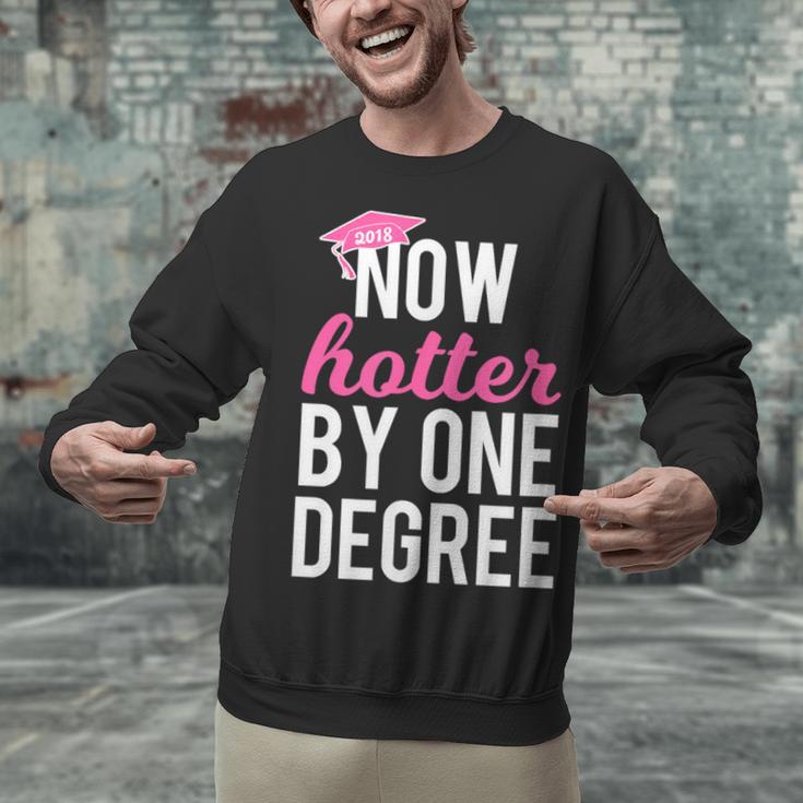 One Degree Hotter Class Of 2018 Graduation T-Shirt Unisex Sweatshirt