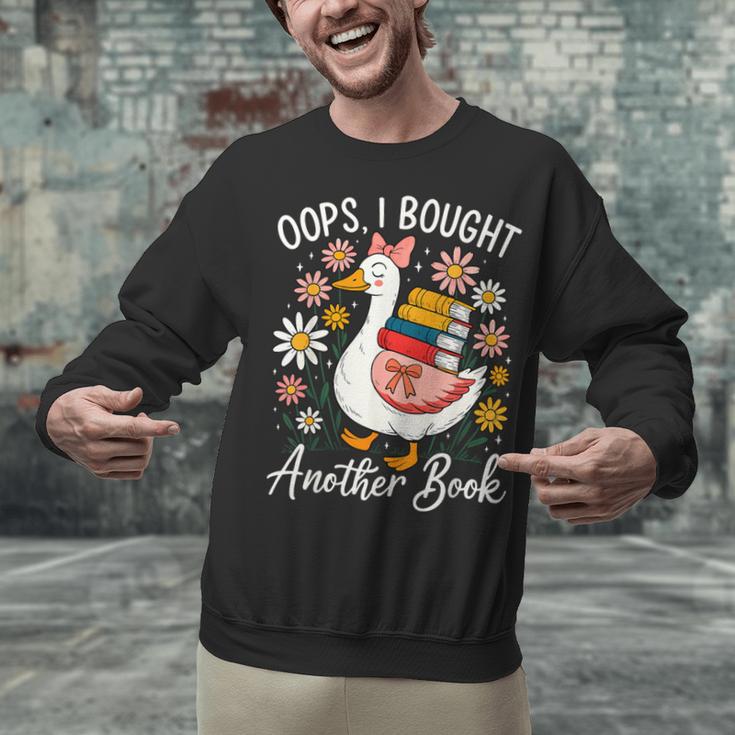 Oops I Bought Another Book Goose Reader Unisex Sweatshirt