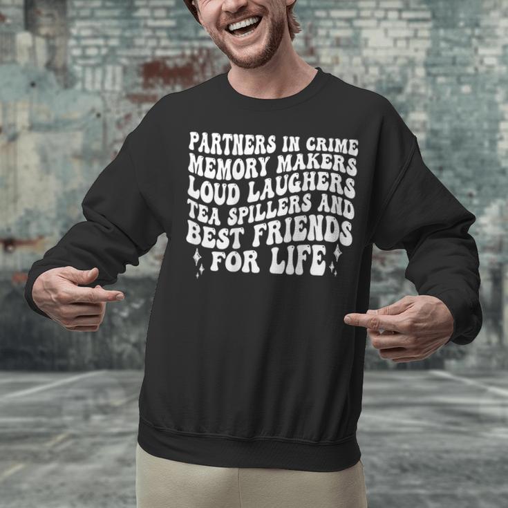 Partners In Crime Memory Makers Loud Laughers Tea On Back Unisex Sweatshirt