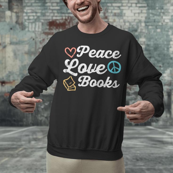 Peace Love Books Read Book Reading Librarian Across America Unisex Sweatshirt