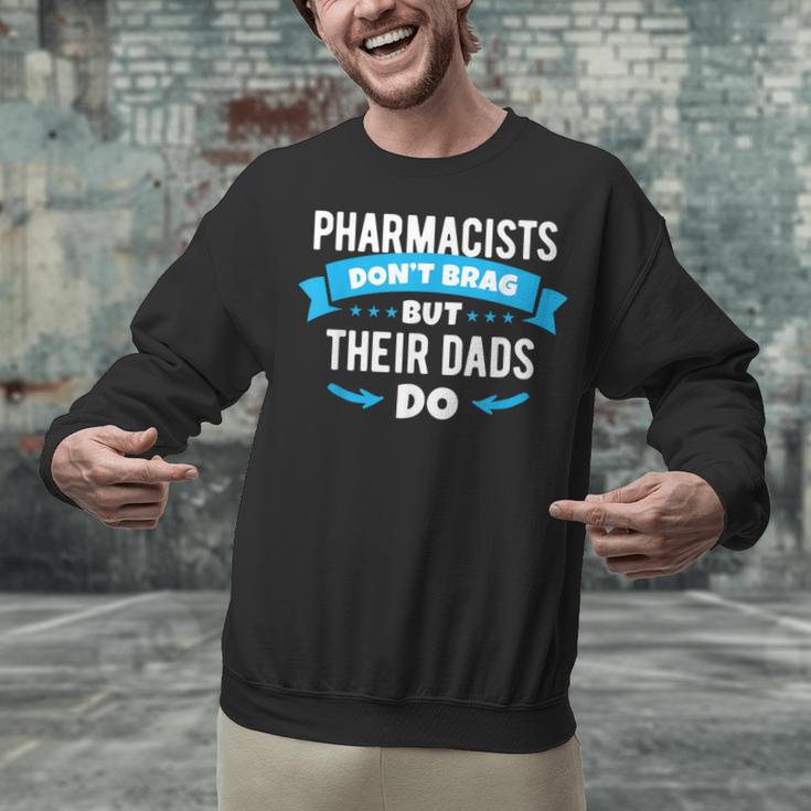 Pharmacy Graduation Pharmacist Pharmd Parent Grad Dad Brag Unisex Sweatshirt