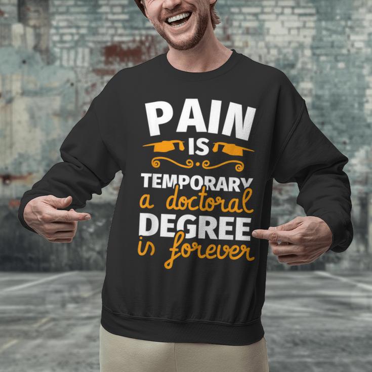 PhD Graduation PhD Graduate For Doctoral Grad Unisex Sweatshirt